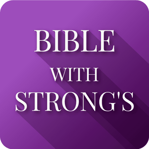 Bible Concordance & Strongs