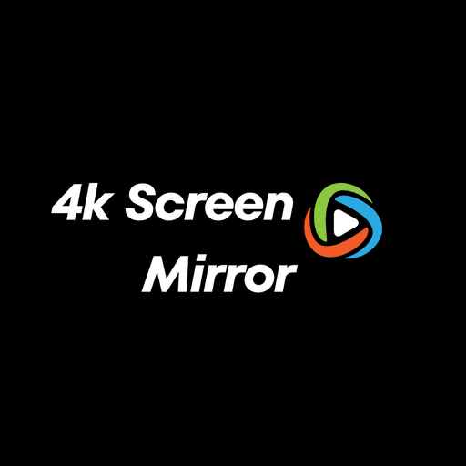 4k Screen Mirror