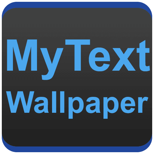 MyText - Text Wallpaper Maker